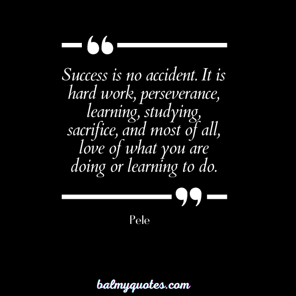 PELE - WINNER MINDSET QUOTES