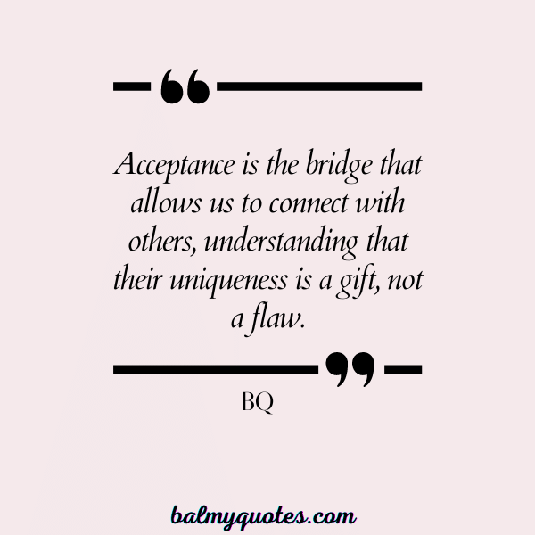 QUOTES ON ACCEPTING OTHERS - BQ 2