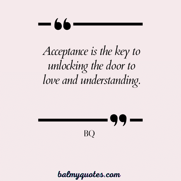 QUOTES ON ACCEPTING OTHERS -bq