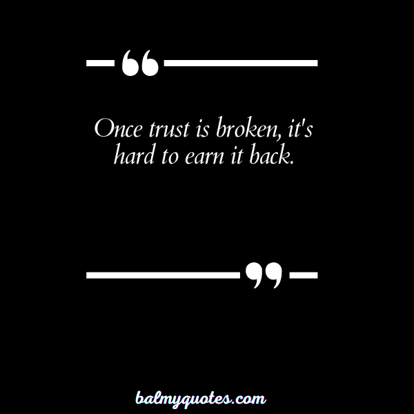 QUOTES ON BROKEN TRUST 2