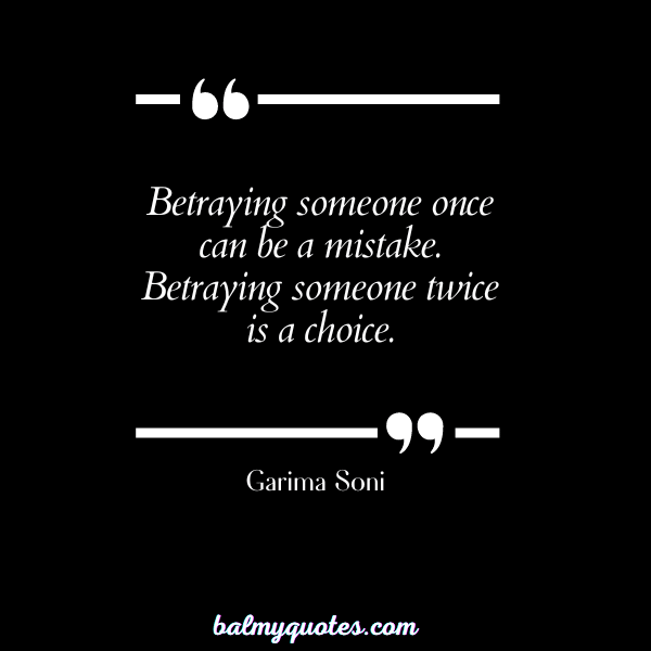 QUOTES ON BROKEN TRUST - Garima Soni