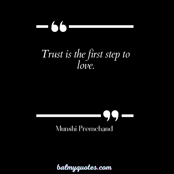 QUOTES ON BROKEN TRUST - Munshi Premchand