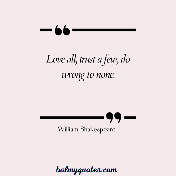 QUOTES ON FORGIVENESS AND TRUST- William Shakespeare