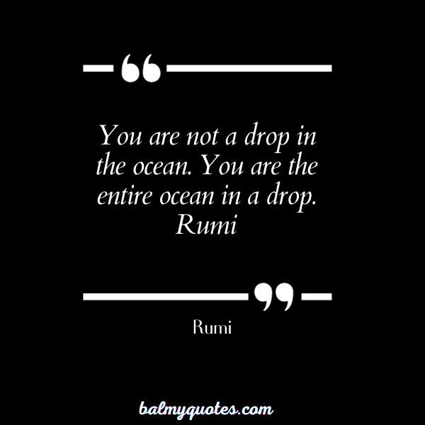 RUMI - self worth quotes