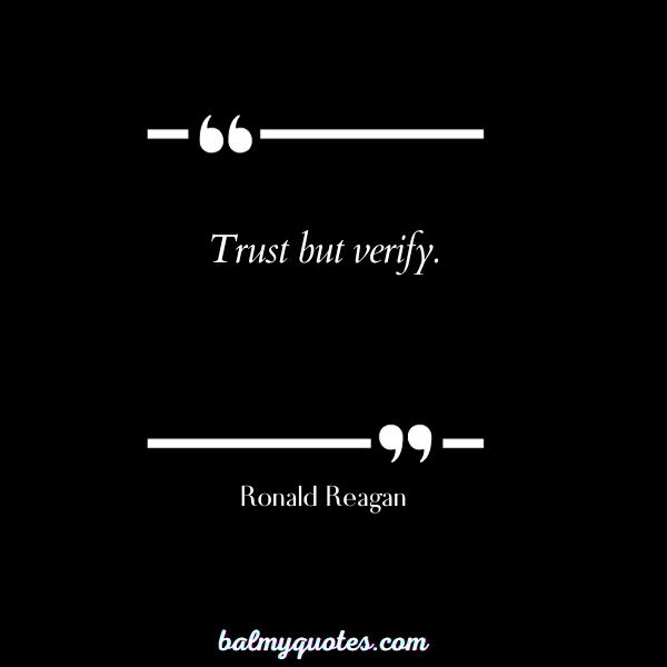 Ronald Reagan - QUOTES ON FORGIVENESS AND TRUST