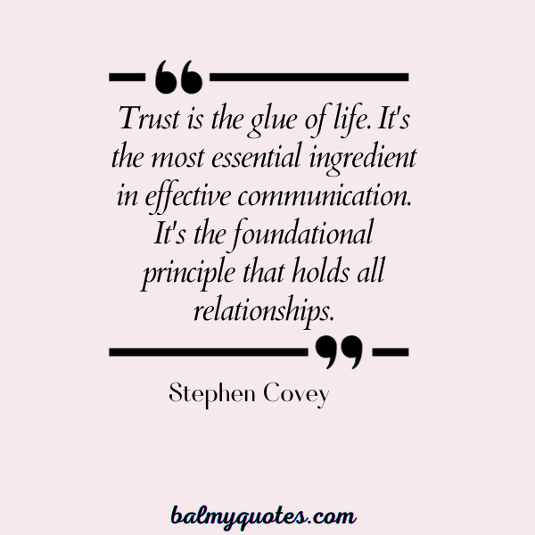 STEPHEN COVEY - QUOTES THAT HIT HARD