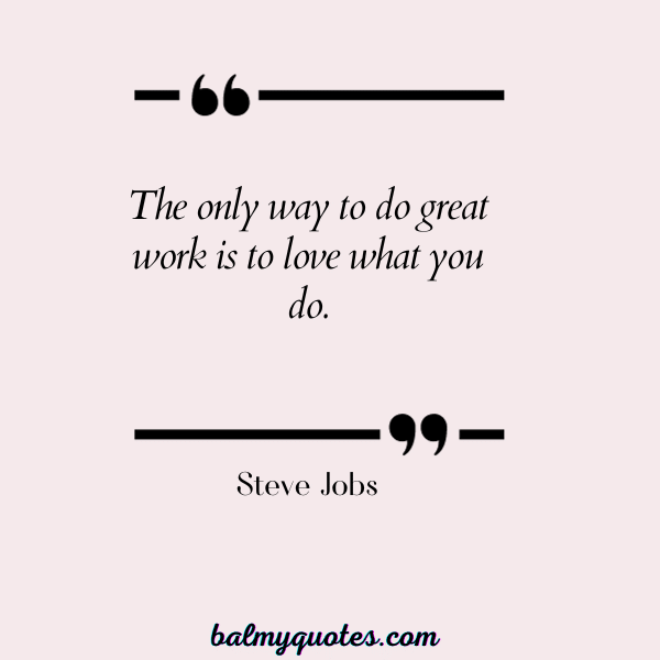 STEVE JOBS- QUOTES THAT HIT HARD