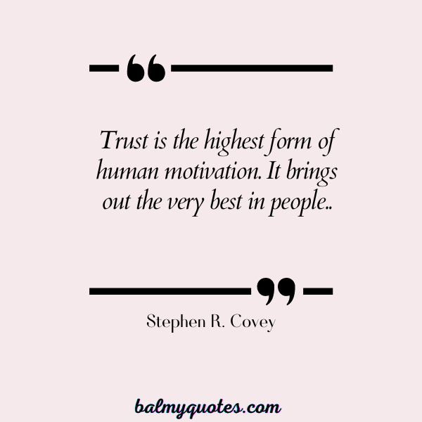 Stephen R. Covey - broken trust quotes