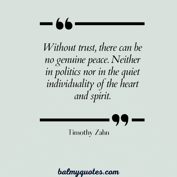 _Timothy Zahn- QUOTES ON FORGIVENESS AND TRUST