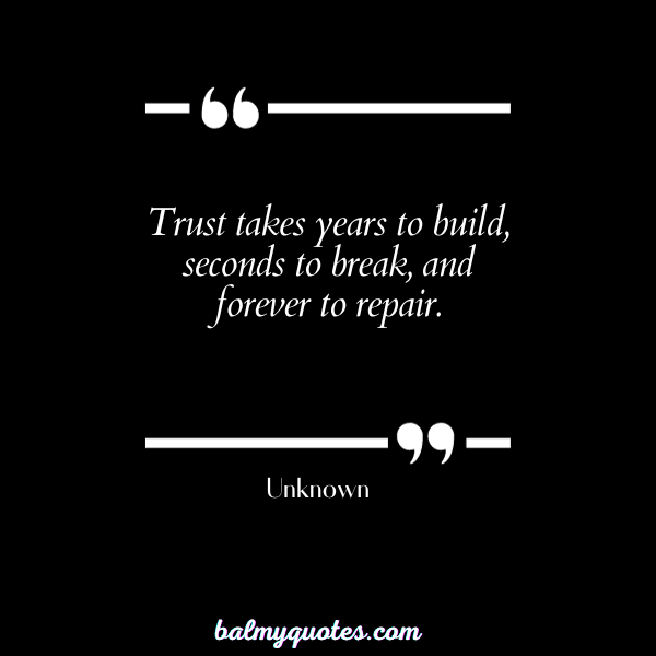 Unknown- QUOTES ON FORGIVENESS AND TRUST