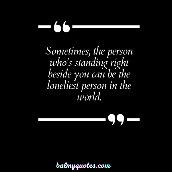 quotes about feeling lonely in relationship - 1