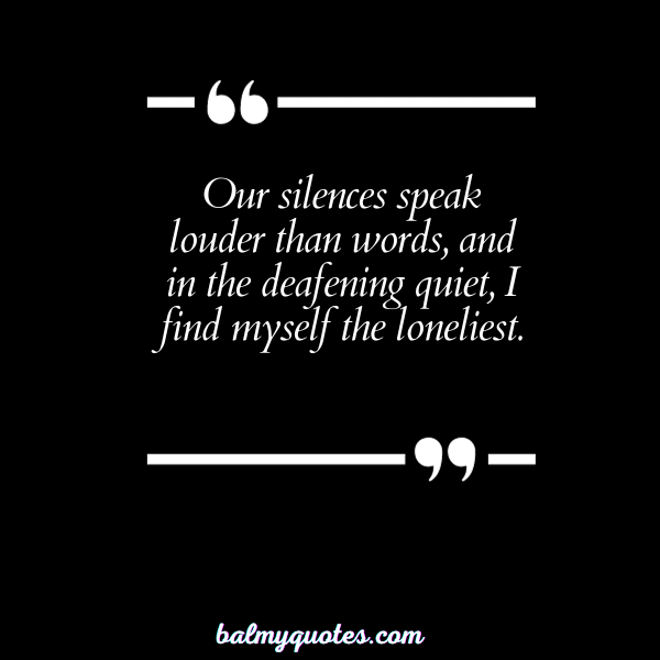 quotes about feeling lonely in relationship - 10