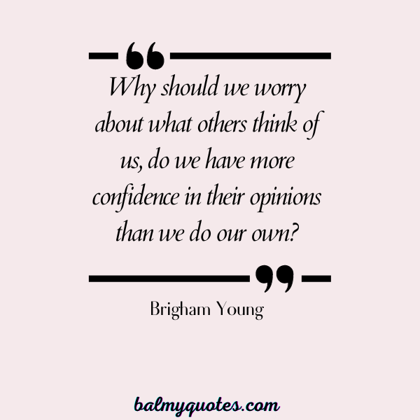 self worth quotes - Brigham Young