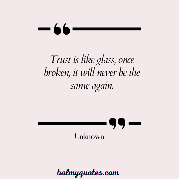 unknown4 - broken trust quotes