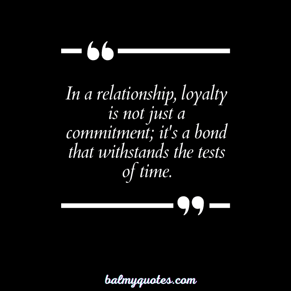 BE LOYAL BEHIND MY BACK QUOTES - 14
