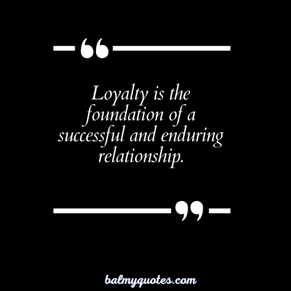 BE LOYAL BEHIND MY BACK QUOTES - 38
