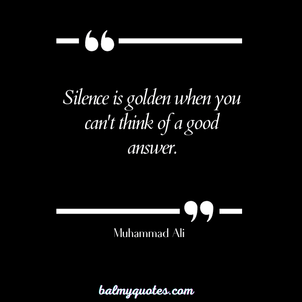 I DO NOT WANT TO TALK TO ANYONE QUOTES - Muhammad Ali