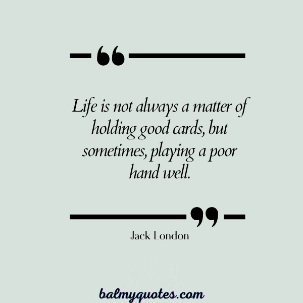 Jack London - reality check quotes
