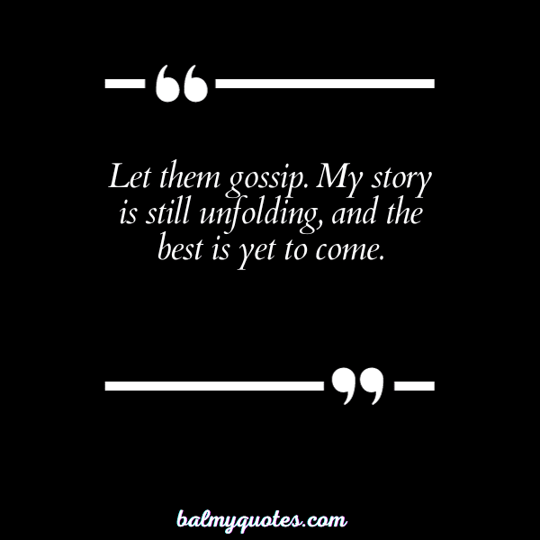 LET THEM TALK ABOUT YOU - 7