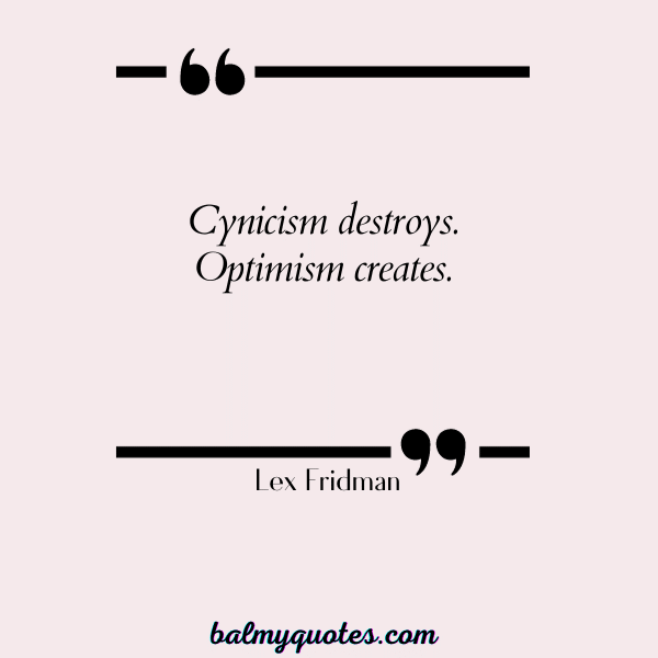 LEX FRIDMAN QUOTES - 20