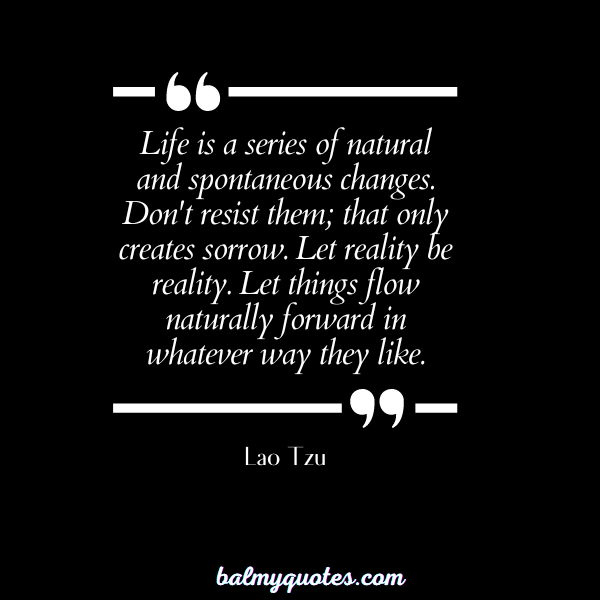 Lao Tzu - famous change quotes