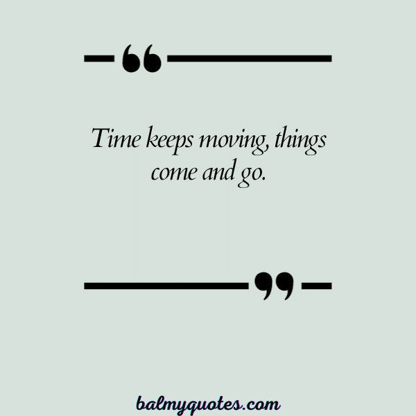 NOTHING LASTS FOREVER QUOTES - 11 (1)