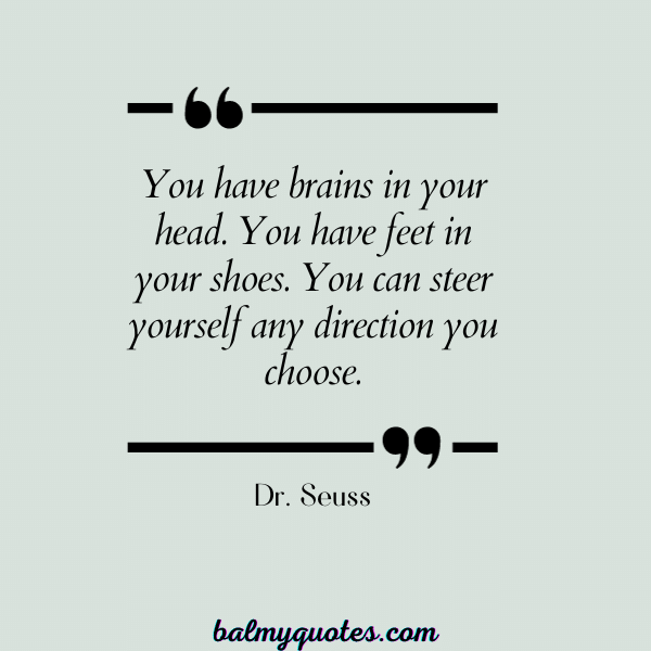 POSITIVE QUOTES FOR STUDENTS - Dr. Seuss