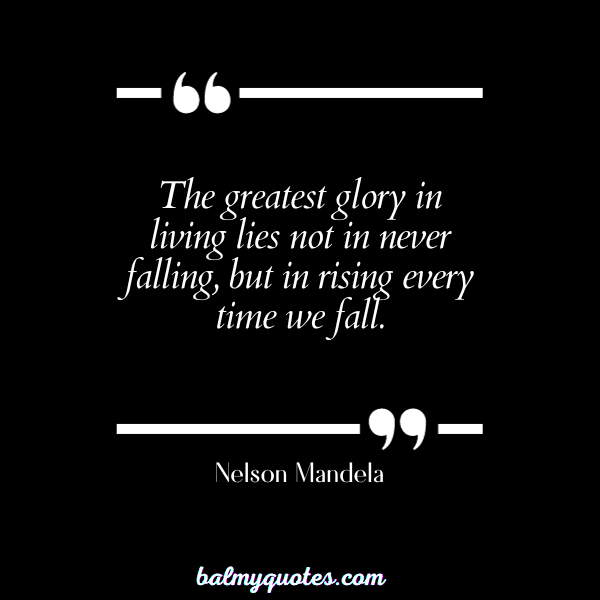 POSITIVE QUOTES FOR STUDENTS- Nelson Mandela