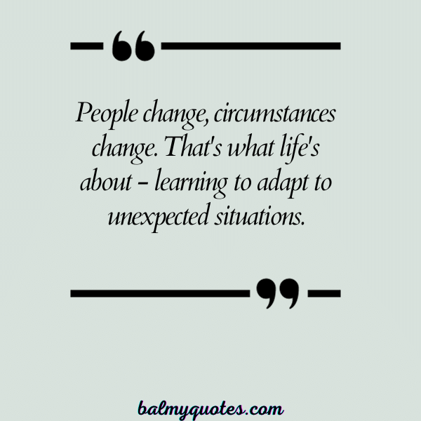 QUOTES ON PEOPLE CHANGE - 19