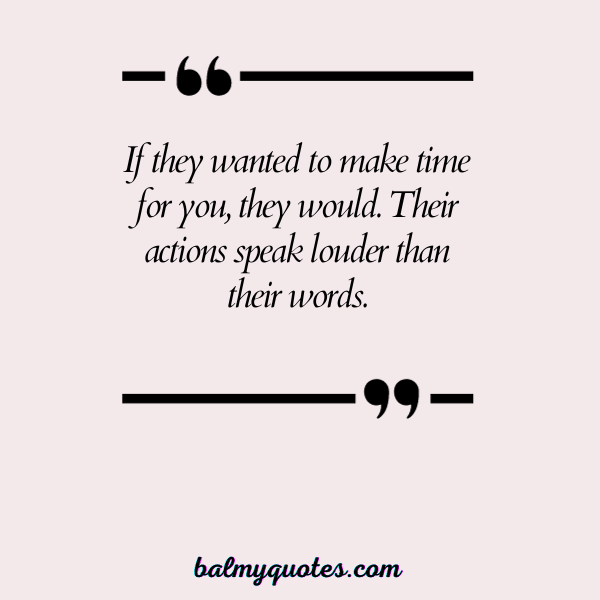 QUOTES WHEN SOMEONE DOESN'T VALUE YOU - 11