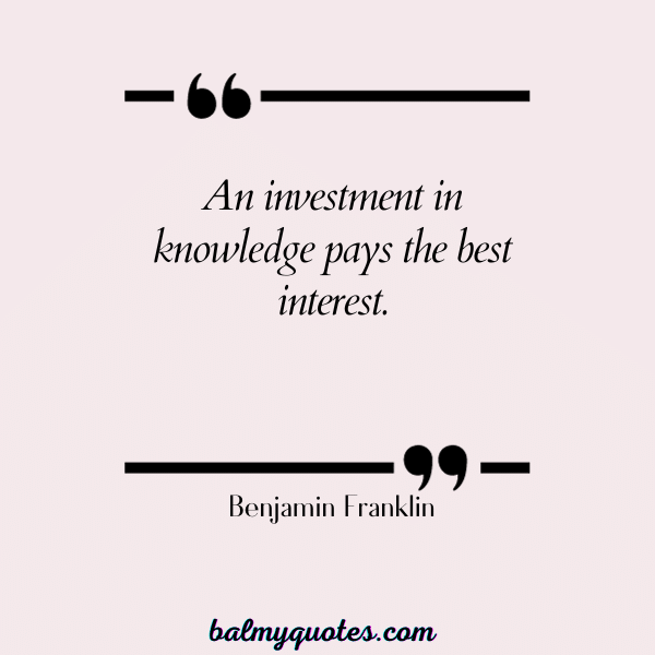 STUDY QUOTES FOR STUDENTS - Benjamin Franklin