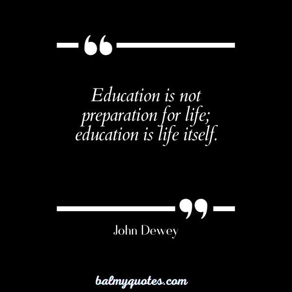 STUDY QUOTES FOR STUDENTS - John Dewey