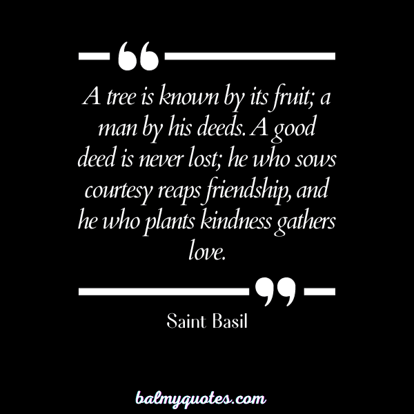 Saint Basil - QUOTES ON BEING KIND