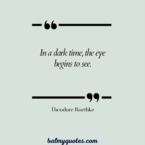 Theodore Roethke - Reality check quotes