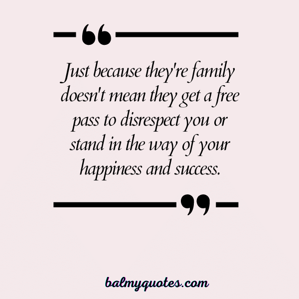 UNSUPPORTIVE FAMILY QUOTES 12