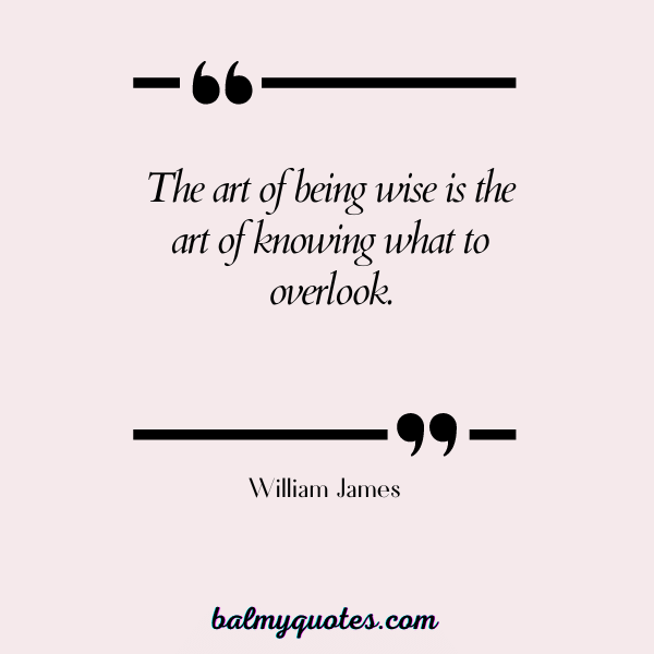 William James - pay attention quotes