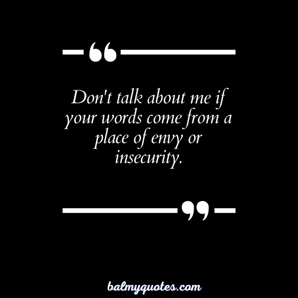 don't talk about me quotes - 15