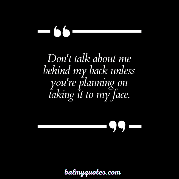 don't talk about me quotes - 7