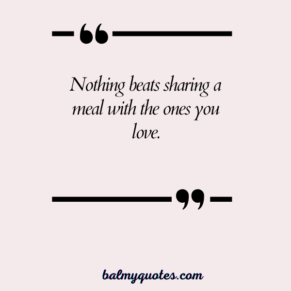 family dinner quotes - 6
