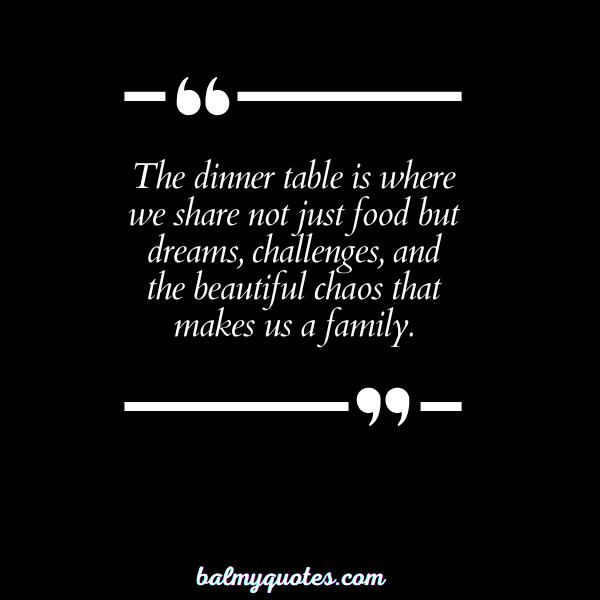 family dinner quotes 7