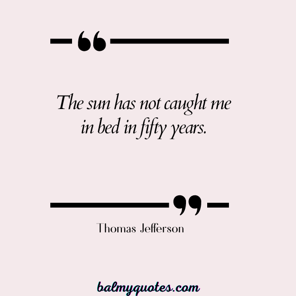 good morning quotes - Thomas Jefferson