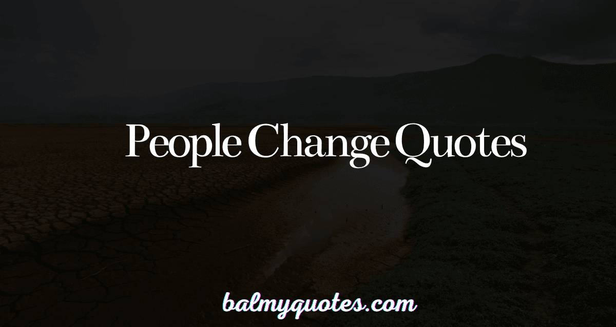 people change quotes
