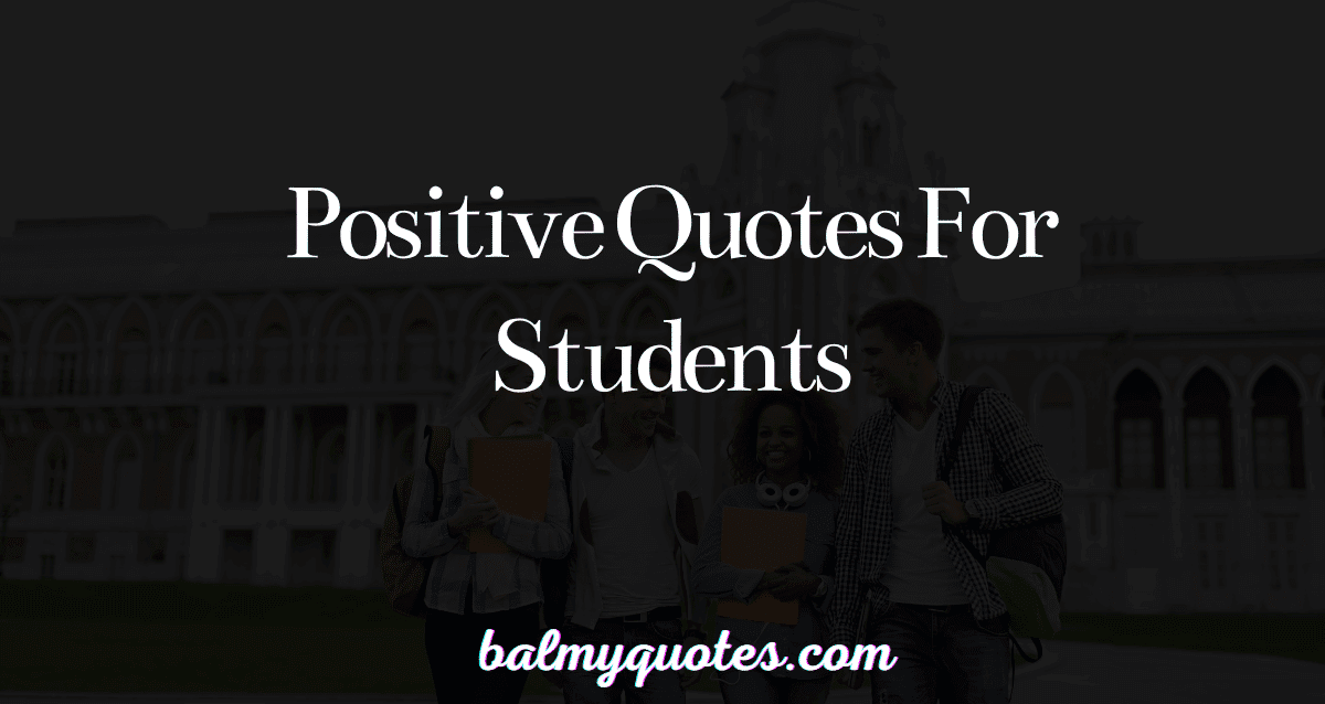 positive quotes for students