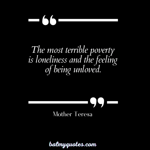 quotes about feeling misunderstood- Mother Teresa