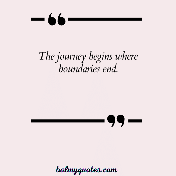 quotes about pushing boundaries - 11