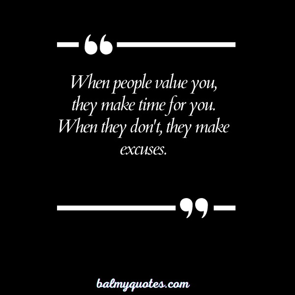 quotes when someone doesn't value you - 7