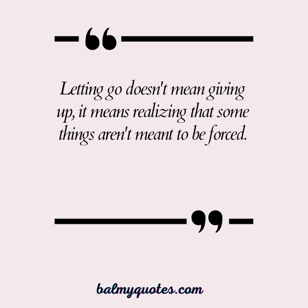 DON'T FORCE THINGS QUOTES 30