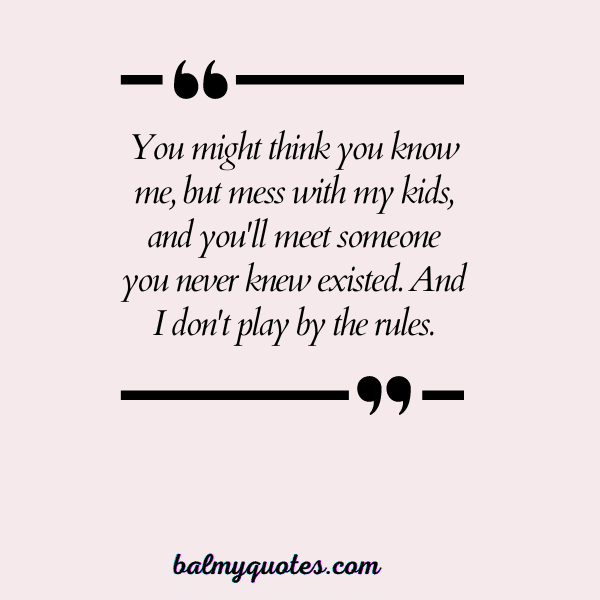 DON'T MESS WITH MY FAMILY QUOTES 16