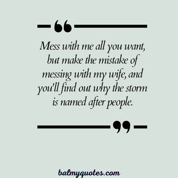DON'T MESS WITH MY FAMILY QUOTES 21
