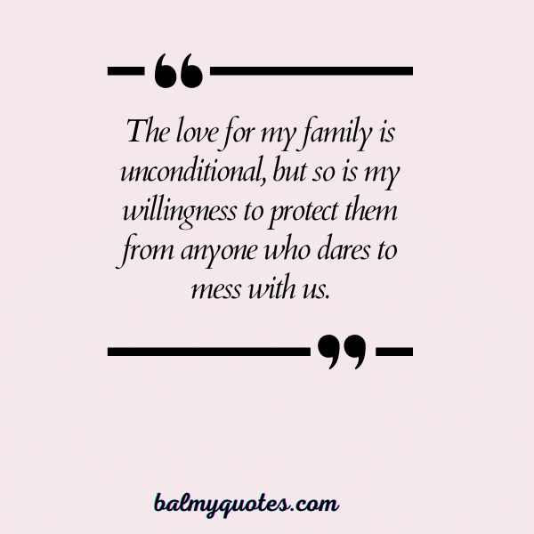 DON'T MESS WITH MY FAMILY QUOTES 7